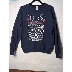 Drink Wine And Pet My Dog Sweatshirt M Navy Blue Dog Mom Gift Ugly Christmas EUC